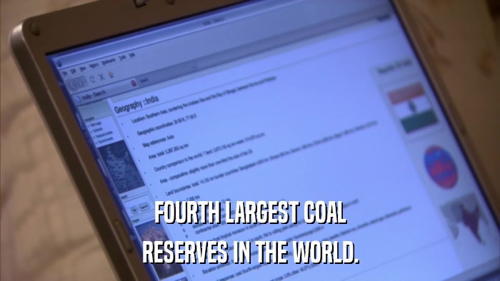 FOURTH LARGEST COAL RESERVES IN THE WORLD. 