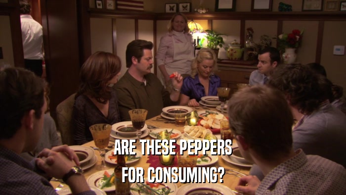 ARE THESE PEPPERS FOR CONSUMING? 