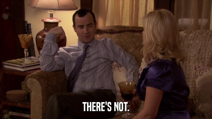 THERE'S NOT.  