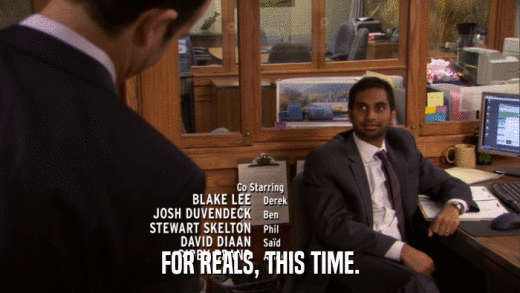 FOR REALS, THIS TIME.  