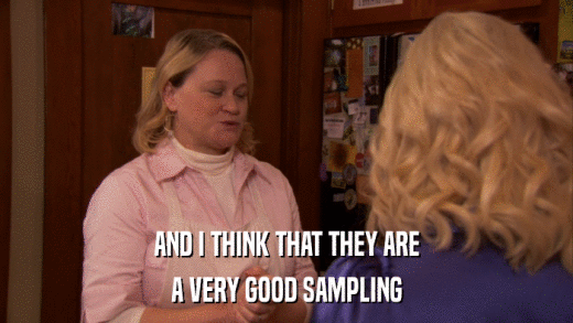 AND I THINK THAT THEY ARE A VERY GOOD SAMPLING 