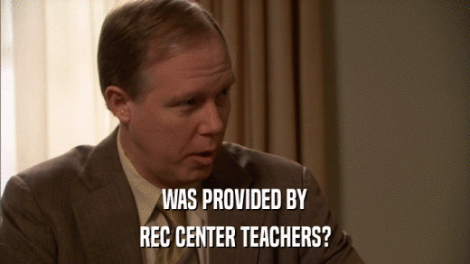 WAS PROVIDED BY REC CENTER TEACHERS? 
