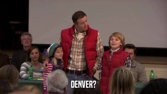DENVER?  