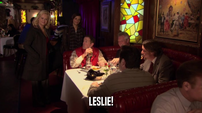 LESLIE!  