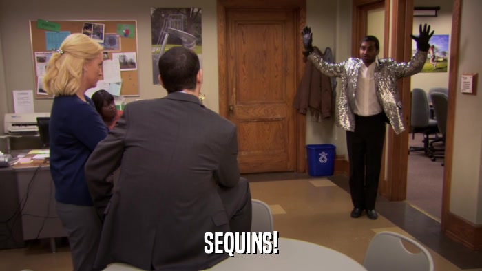 SEQUINS!  
