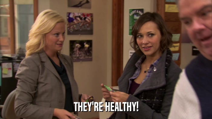 THEY'RE HEALTHY!  
