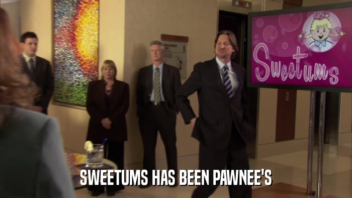 SWEETUMS HAS BEEN PAWNEE'S  