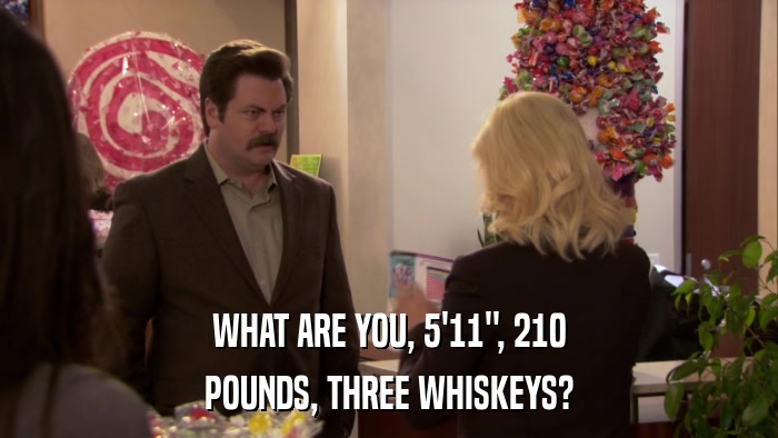 WHAT ARE YOU, 5'11