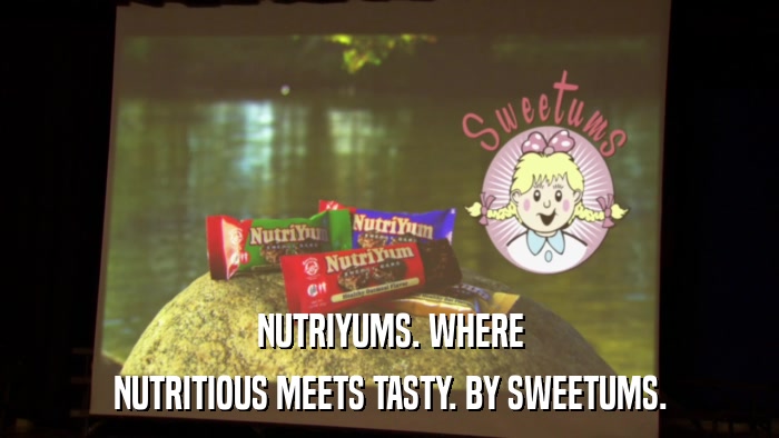 NUTRIYUMS. WHERE NUTRITIOUS MEETS TASTY. BY SWEETUMS. 
