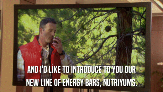 AND I'D LIKE TO INTRODUCE TO YOU OUR NEW LINE OF ENERGY BARS, NUTRIYUMS. 