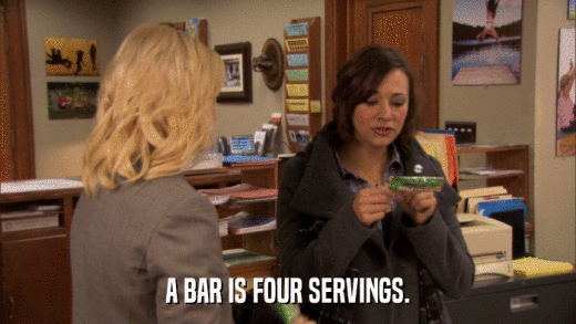 A BAR IS FOUR SERVINGS.  