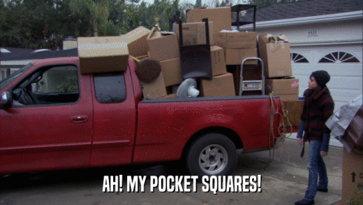 AH! MY POCKET SQUARES!  
