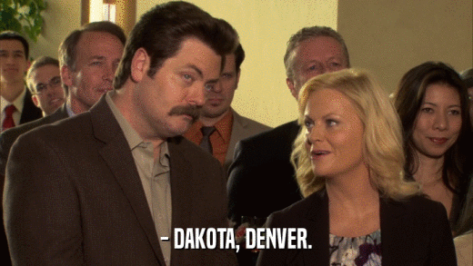 - DAKOTA, DENVER.  