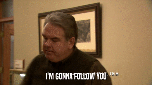 I'M GONNA FOLLOW YOU  