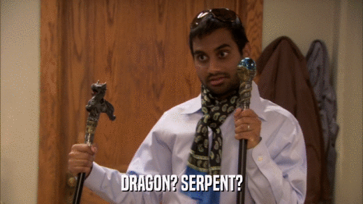 DRAGON? SERPENT?  