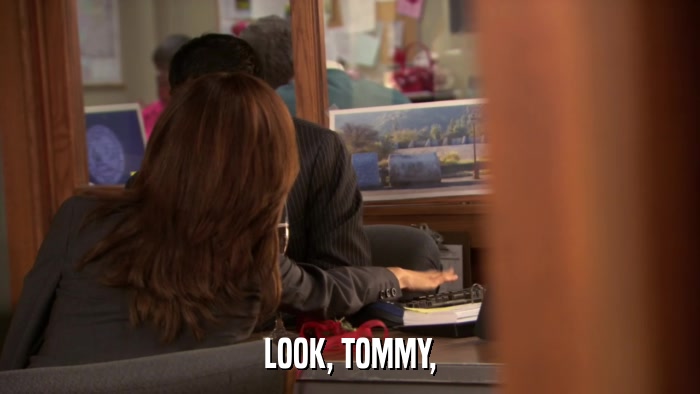 LOOK, TOMMY,  