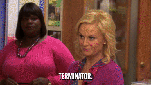 TERMINATOR.  