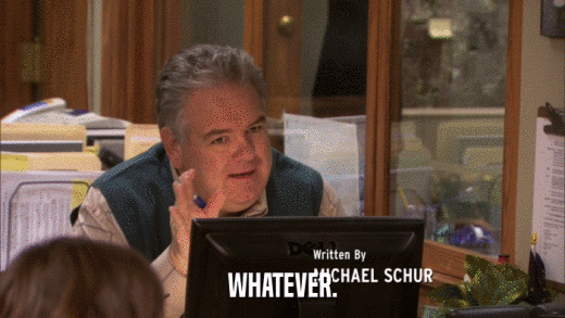 WHATEVER.  