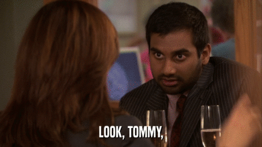 LOOK, TOMMY,  