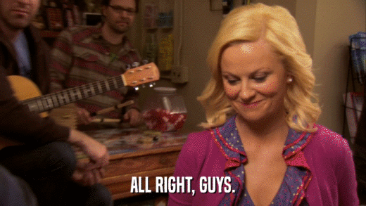 ALL RIGHT, GUYS.  