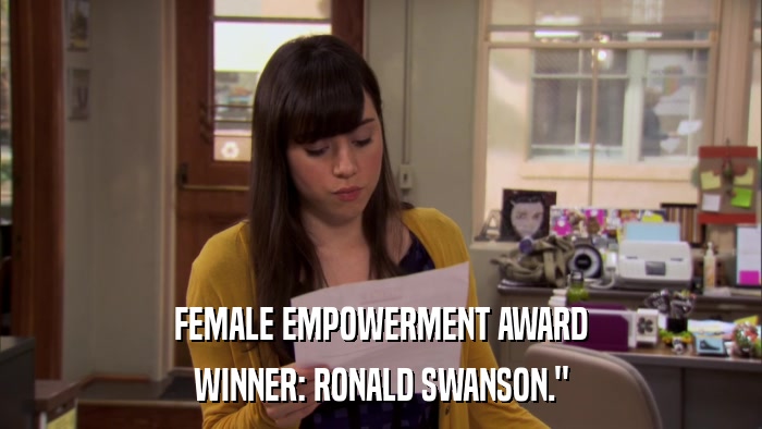 FEMALE EMPOWERMENT AWARD WINNER: RONALD SWANSON.