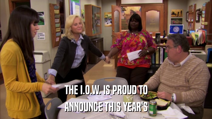 THE I.O.W. IS PROUD TO ANNOUNCE THIS YEAR'S 