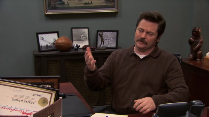 COME ON, LESLIE, YOU KNOW I'M NOT SEXIST. I LOVE POWERFUL WOMEN. 