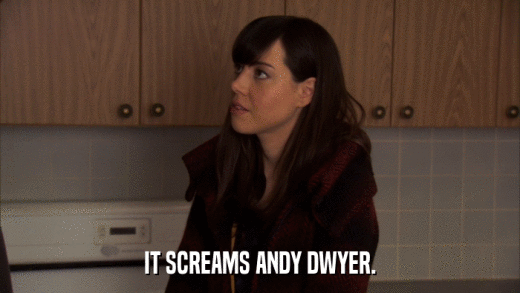 IT SCREAMS ANDY DWYER.  
