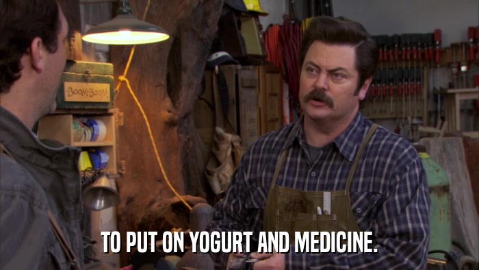 TO PUT ON YOGURT AND MEDICINE.  
