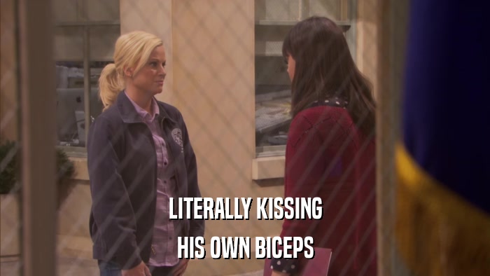 LITERALLY KISSING HIS OWN BICEPS 