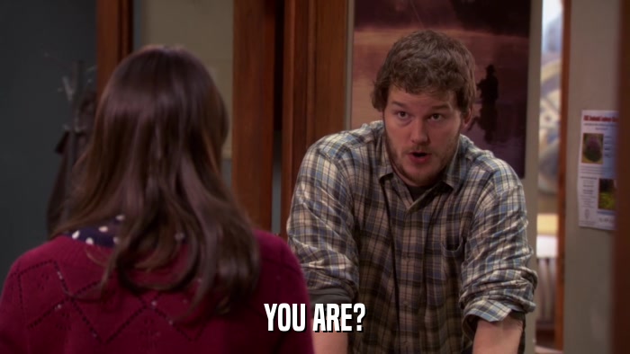 YOU ARE?  