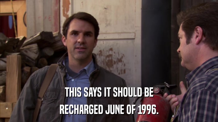THIS SAYS IT SHOULD BE RECHARGED JUNE OF 1996. 
