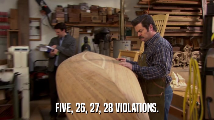 FIVE, 26, 27, 28 VIOLATIONS.  