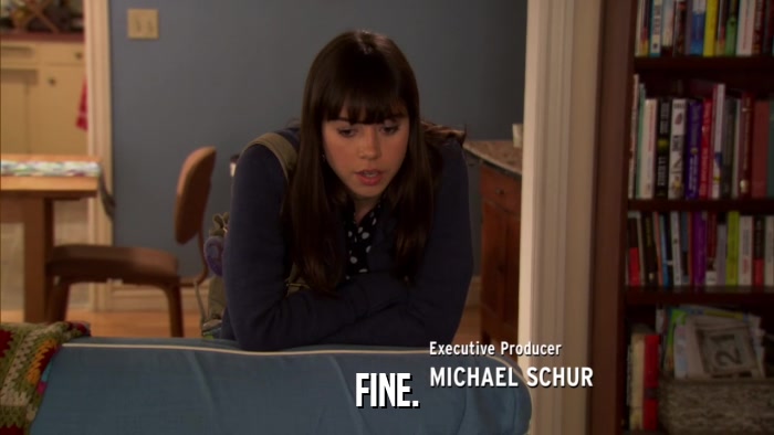 FINE.  