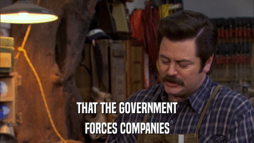 THAT THE GOVERNMENT FORCES COMPANIES 