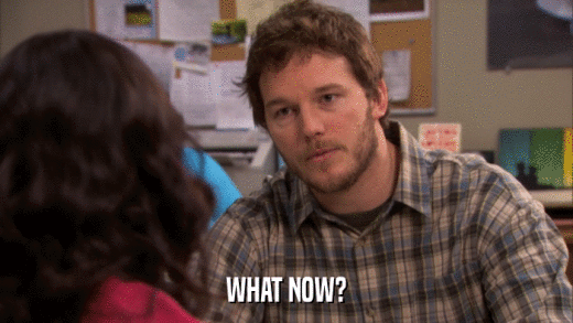 WHAT NOW?  
