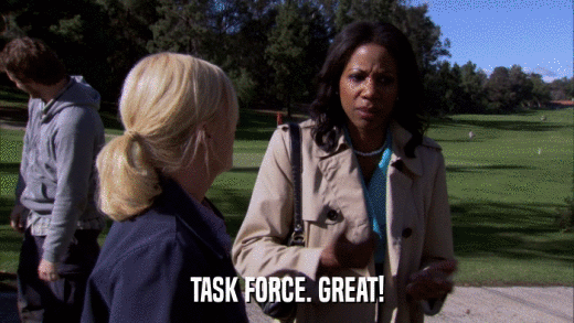 TASK FORCE. GREAT!  