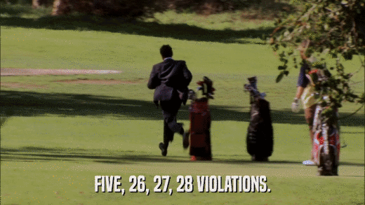 FIVE, 26, 27, 28 VIOLATIONS.  