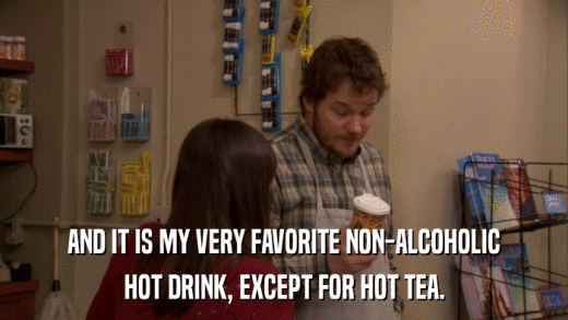 AND IT IS MY VERY FAVORITE NON-ALCOHOLIC HOT DRINK, EXCEPT FOR HOT TEA. 