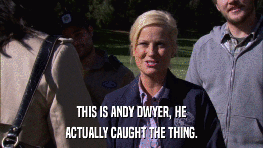 THIS IS ANDY DWYER, HE ACTUALLY CAUGHT THE THING. 