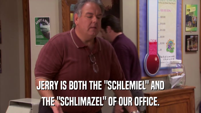 JERRY IS BOTH THE 