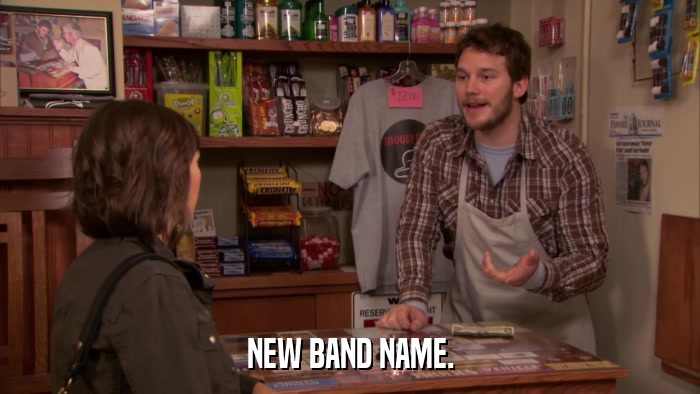 NEW BAND NAME.  
