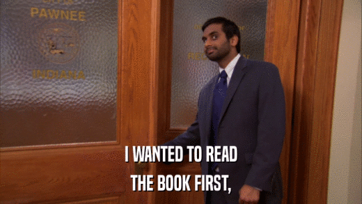 I WANTED TO READ THE BOOK FIRST, 