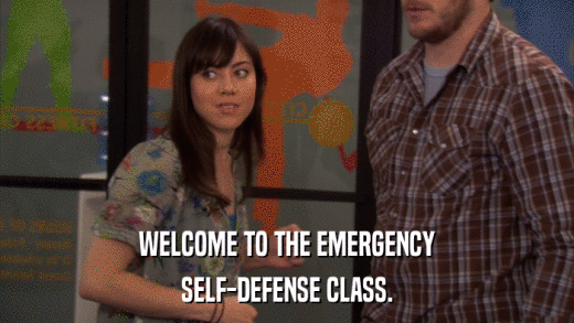 WELCOME TO THE EMERGENCY SELF-DEFENSE CLASS. 