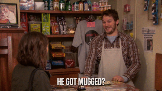 HE GOT MUGGED?  