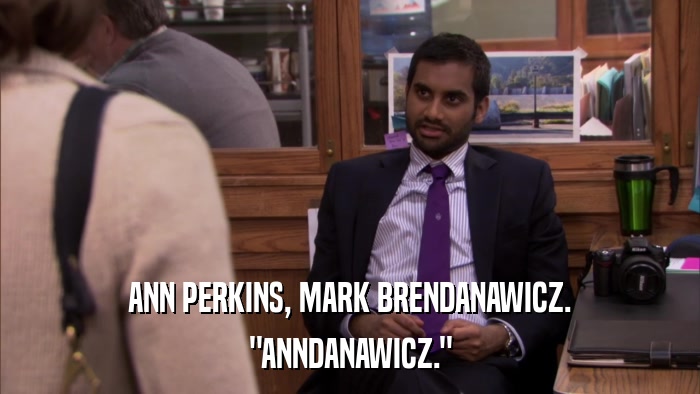ANN PERKINS, MARK BRENDANAWICZ. 