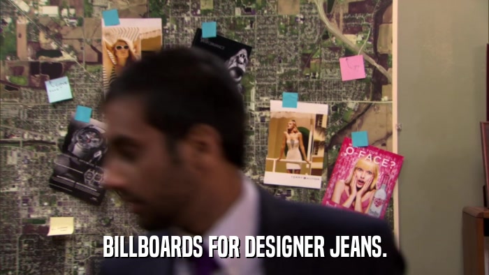 BILLBOARDS FOR DESIGNER JEANS.  