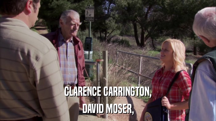CLARENCE CARRINGTON, DAVID MOSER, 
