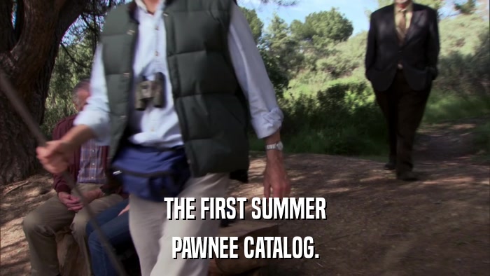 THE FIRST SUMMER PAWNEE CATALOG. 
