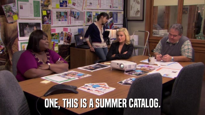 ONE, THIS IS A SUMMER CATALOG.  